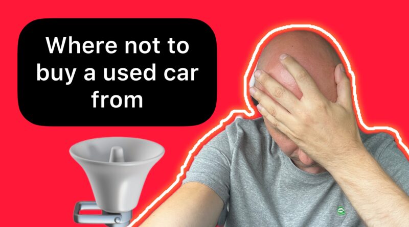 Where Not to Buy a Used Car